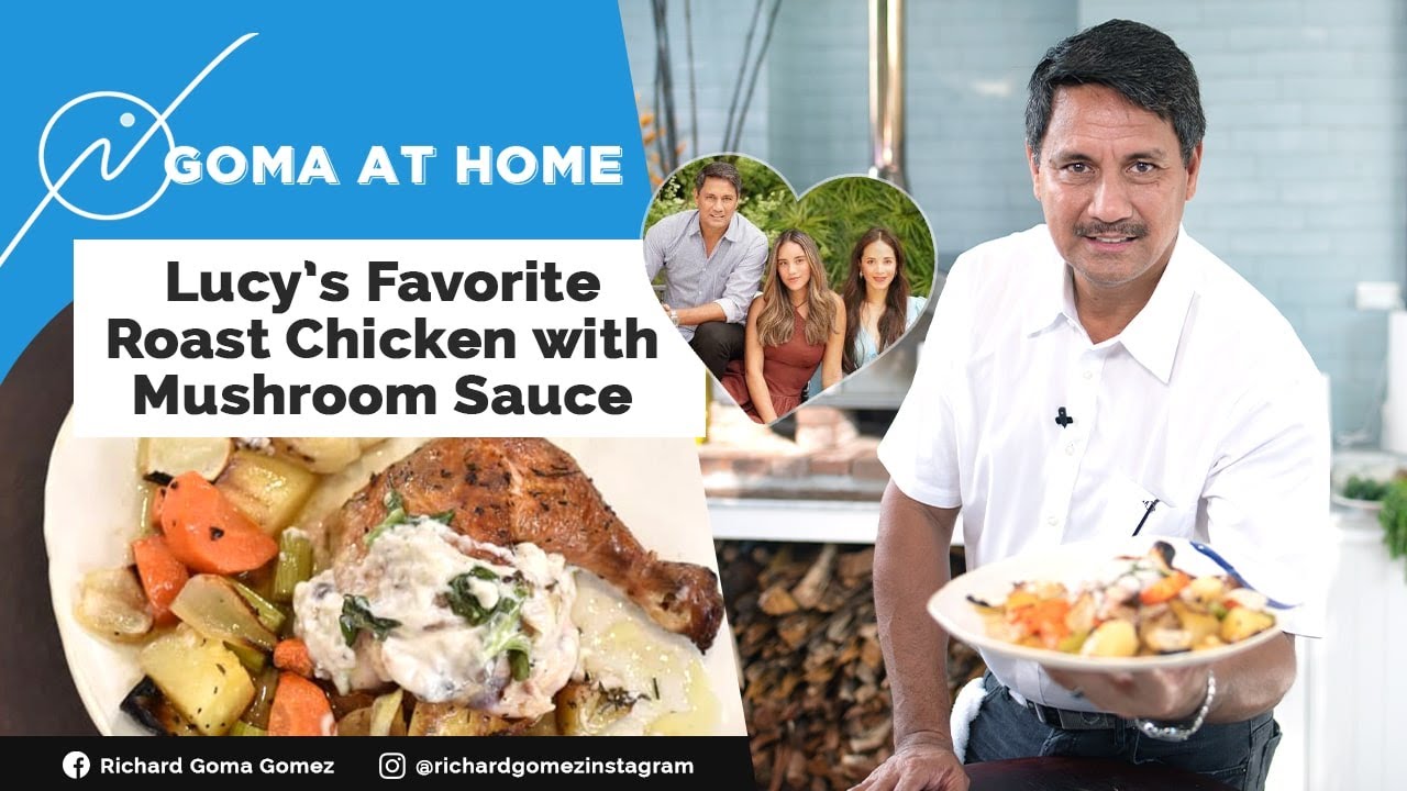 Goma At Home: Lucy’s Favorite Roast Chicken With Mushroom Sauce