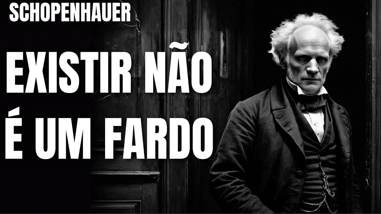 A Verdade Brutal de Schopenhauer Sobre o Fardo de Existir