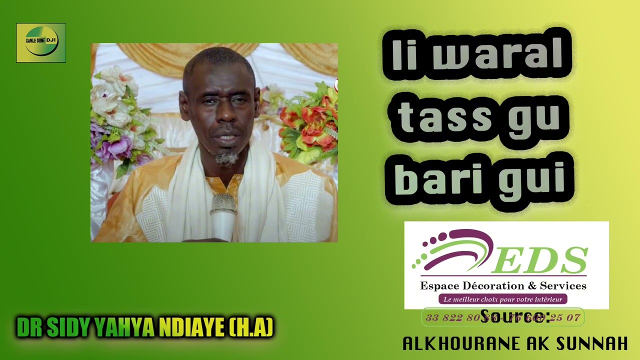 { Li WARAL TASS GU BARI GUI } \\ DR SIDY YAHYA NDIAYE (H.A)
