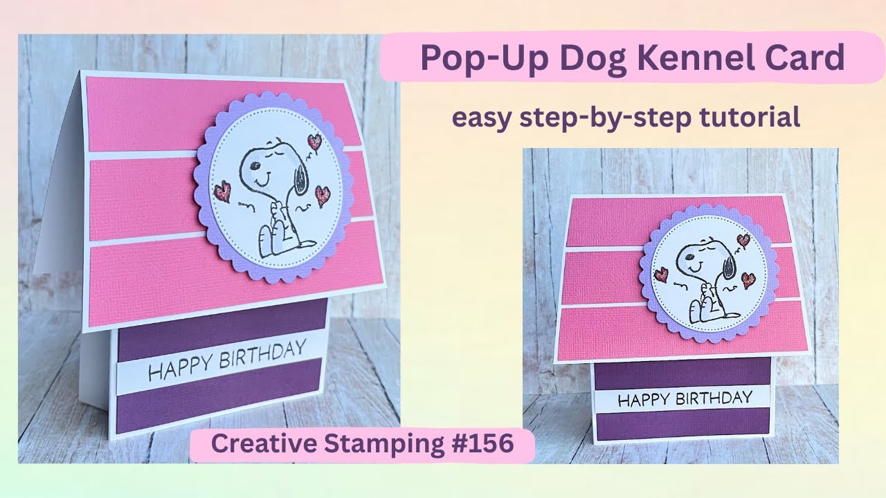 Pop-Up Dog Kennel Card - quick and easy tutorial with stamps from Creative Stamping magazine 156