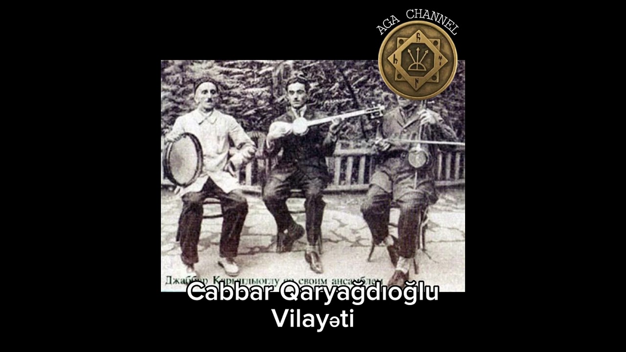 Cabbar Qaryağdıoğlu ( Garyagdıoglu ) - Vilayəti #azerbaijanmusic #solo #traditionalmusic #folkmusic
