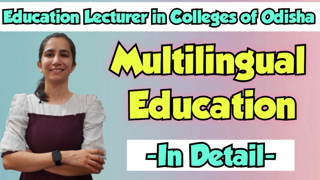 Multilingual Education | Degree College Lecturer Exam, Odisha | Important for All Teaching Exams