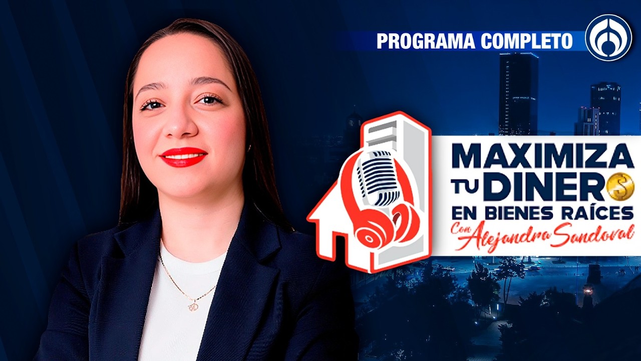 En Vivo | Maximiza tu dinero en bienes raíces con Alejandra  Sandoval | Sábado 28/02/26