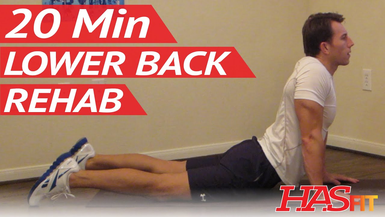 20 Min Lower Back Rehab - Lower Back Stretches for Lower Back Pain Exercises Workouts - Low Back