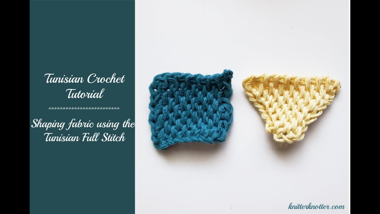 Tunisian Crochet Tutorial - Shaping fabric into a triangle using the Full Stitch - Right handed