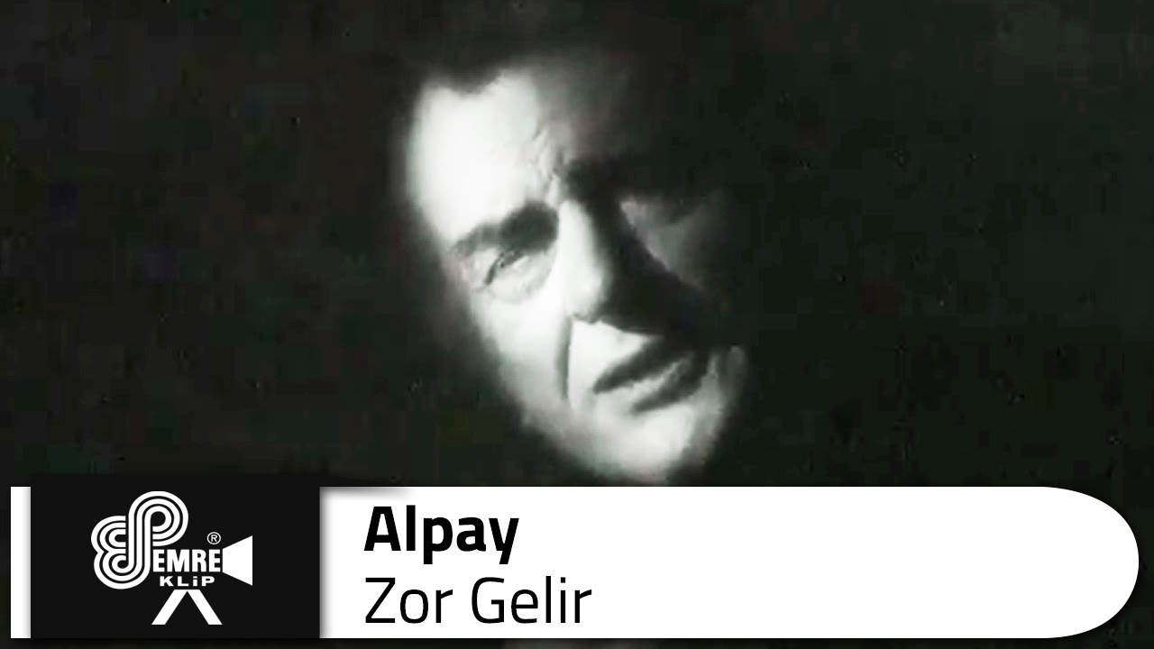 Alpay - Zor Gelir