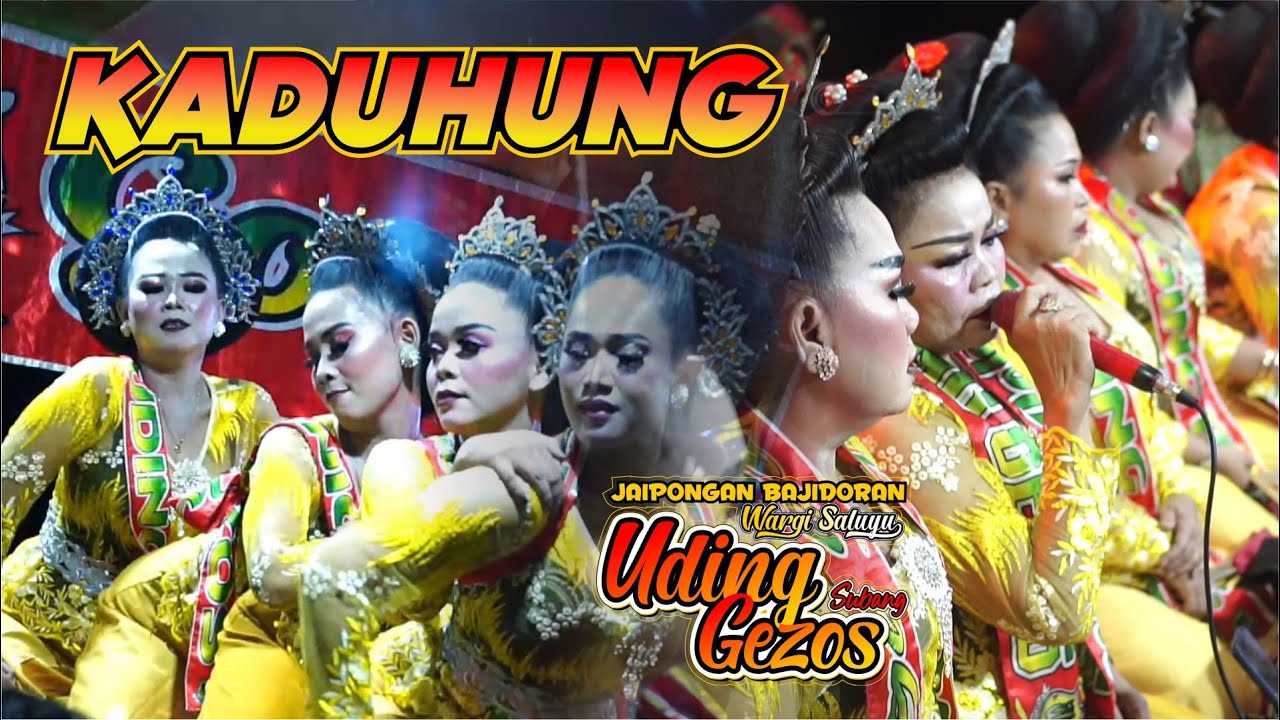 KADUHUNG JAIPONGAN BAJIDORAN UDING GEZOS SUBANG TERBARU 2024