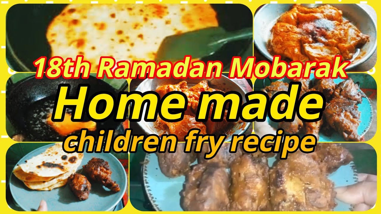 Home made chicken fry recipe,18th Ramadan Mobarak #Shirin'svlog 