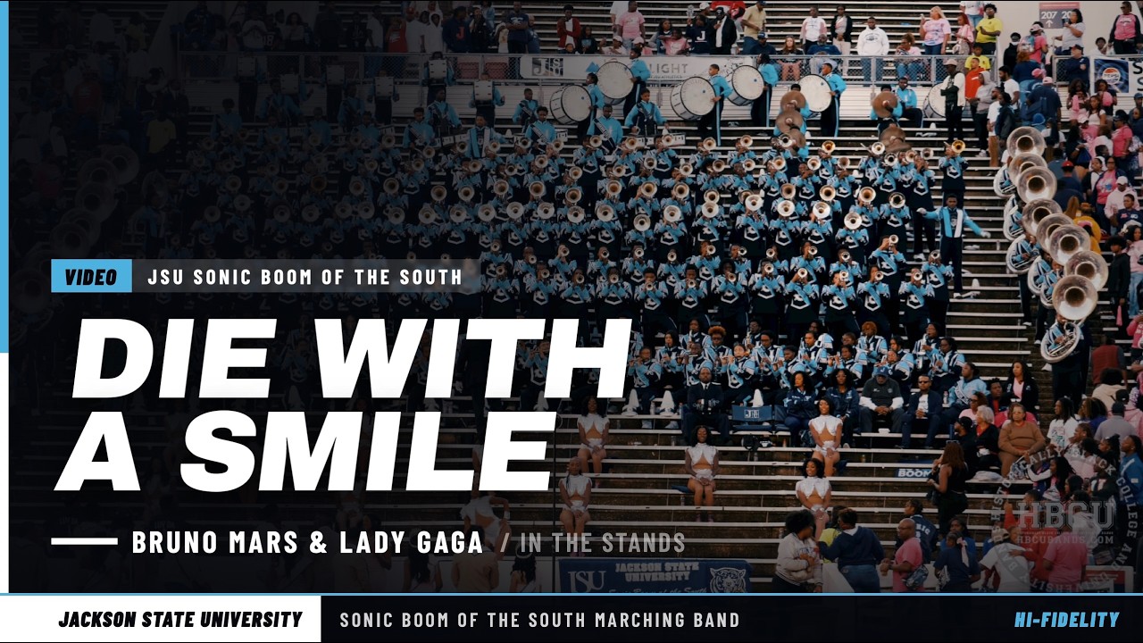 🎧 Die with a Smile - Bruno Mars w Lady Gaga | Jackson State Univ. Marching Band 2024 [4K ULTRA HD]