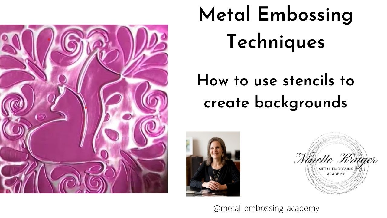 Metal embossing techniques | How to use stencils to create backgrounds | Step-by-step guide