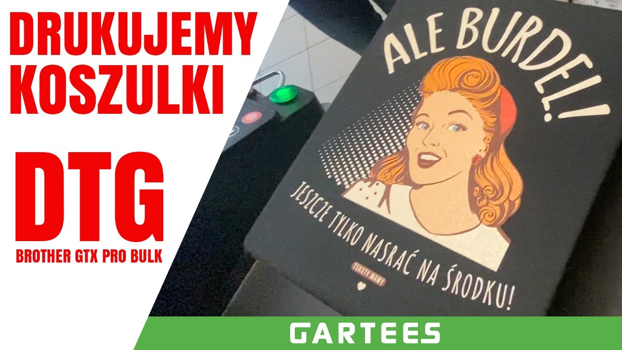 GARTEES Jak drukujemy koszulki z nadrukiem - Druk DTG Brother GTX Pro Bulk