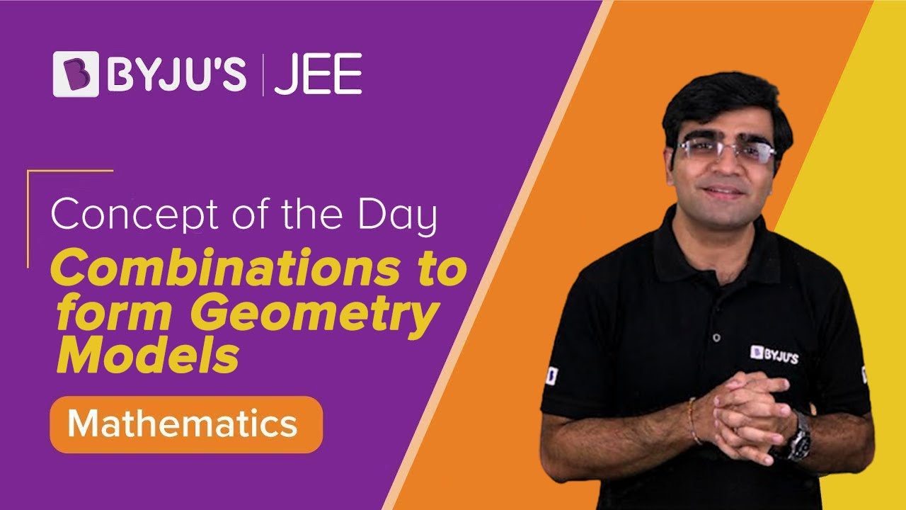 Combinations to form Geometry Models | MATHS | JEE | Concept of the Day | Keshav Sir