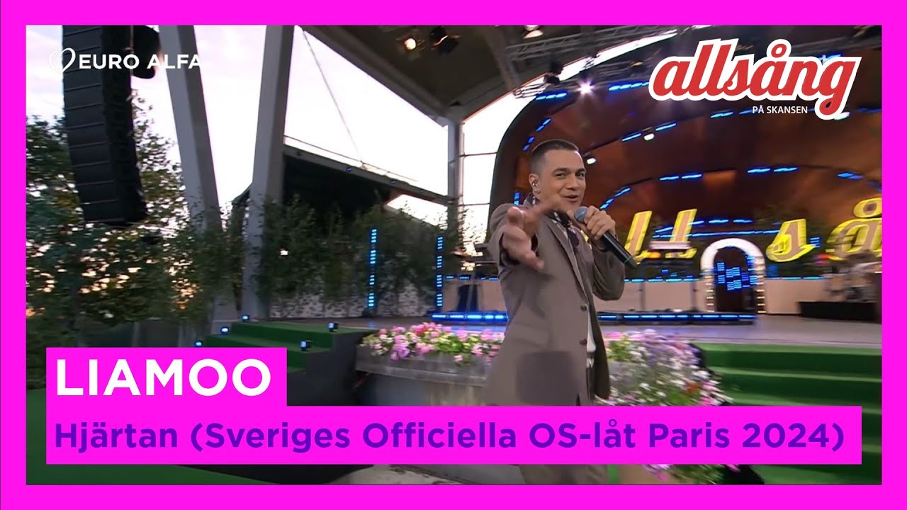 Liamoo - Hjärtan (Sveriges Officiella OS-låt Paris 2024) | Live at Allsång på Skansen 2024