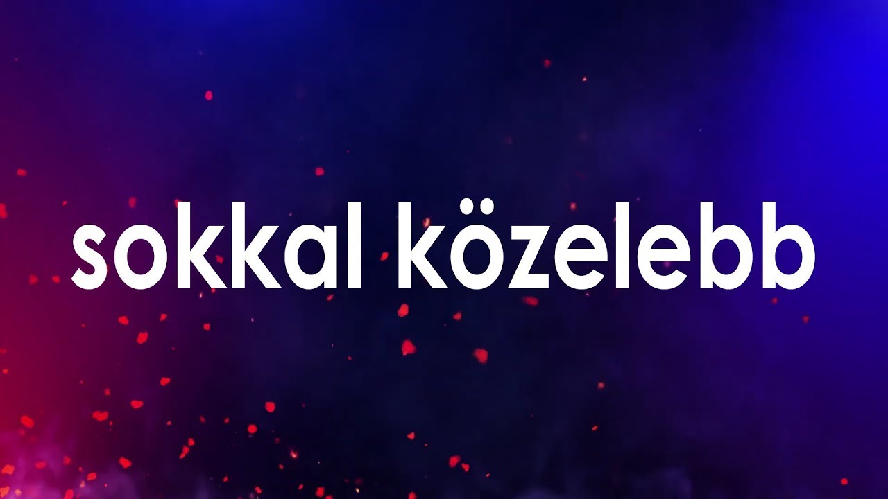 Rudolf R. P&eacute;ter - Sokkal k&ouml;zelebb | sz&ouml;veges vide&oacute;