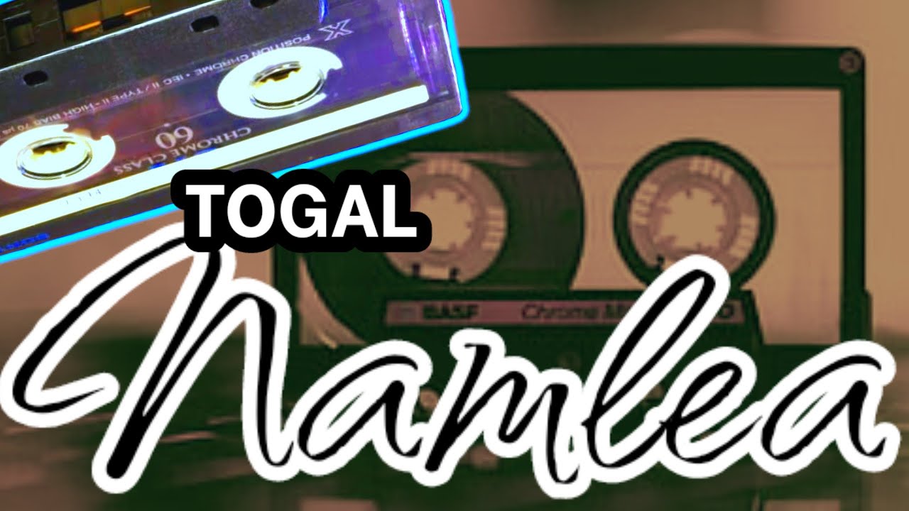 TOGAL KASET || TOGAL NAMLEA