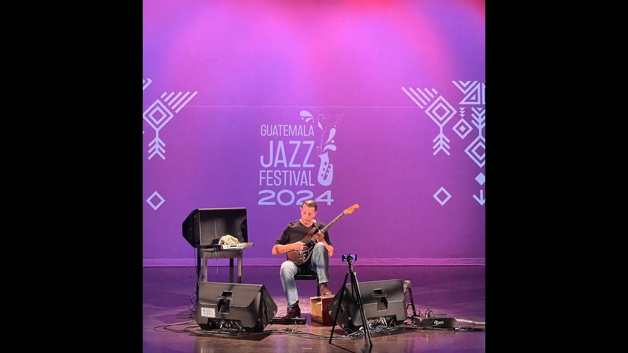 TRAILER AL JAQ GUITAR SOLO CONCERT GUATEMALA JAZZ FEST 2024
