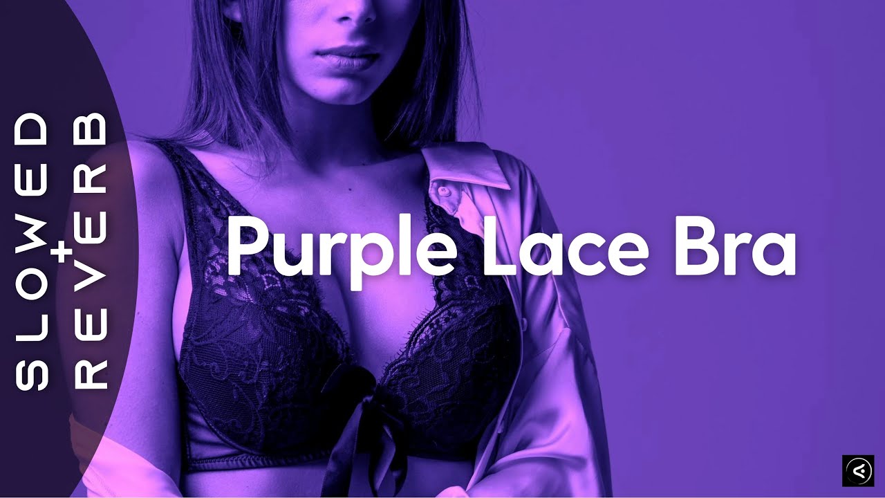 Tate McRae - Purple lace bra (s l o w e d + r e v e r b)