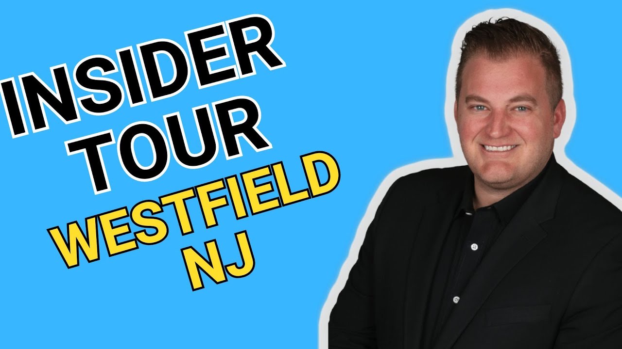 Insider Tour of Westfield New Jersey