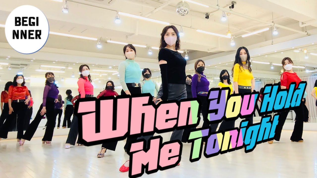 When You Hold Me Tonight / Beginner Line Dance / 웬 유 홀드 미 투나잇 라인댄스 / Linedancequeen