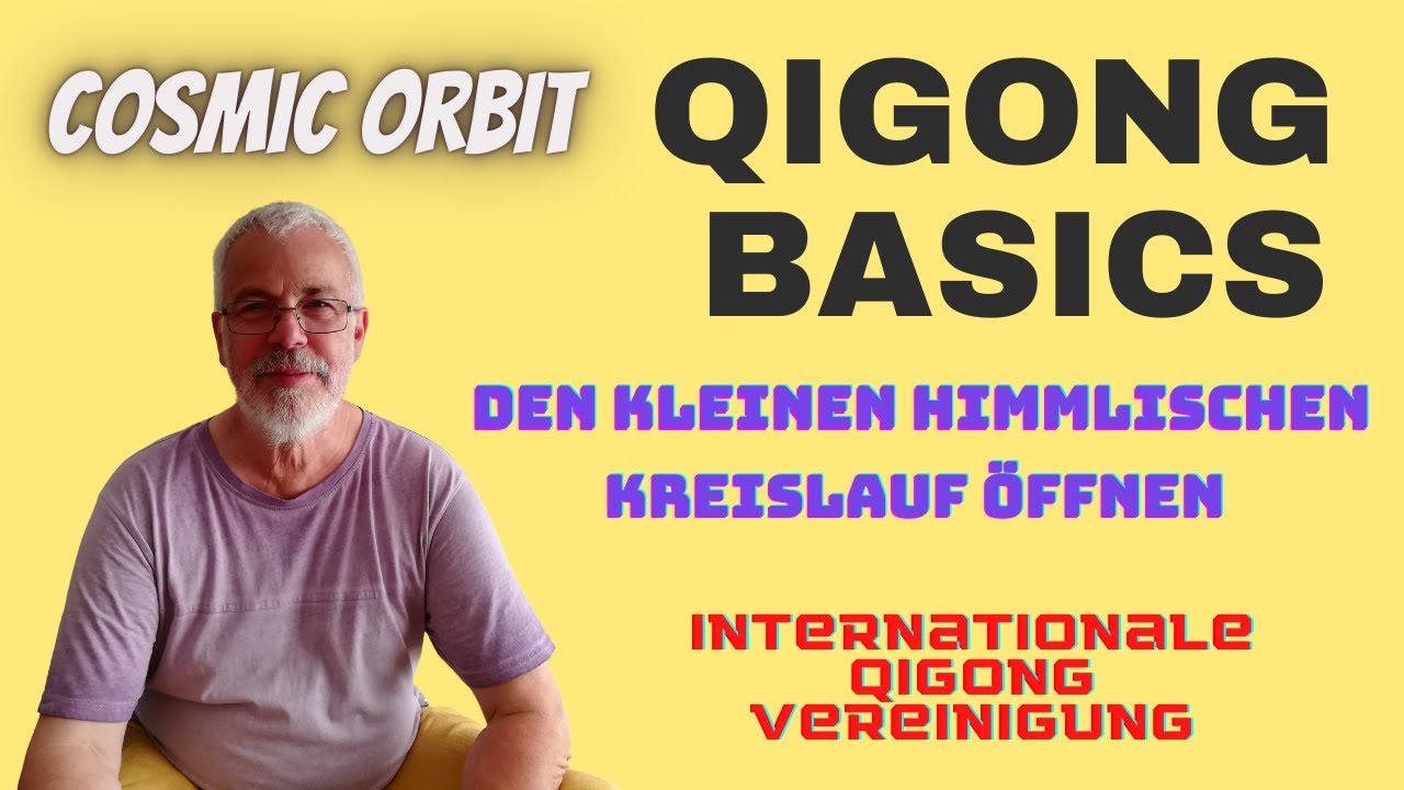 Die Essenz des Qigong / 7 /  Kleiner Himmlischer Kreislauf 1