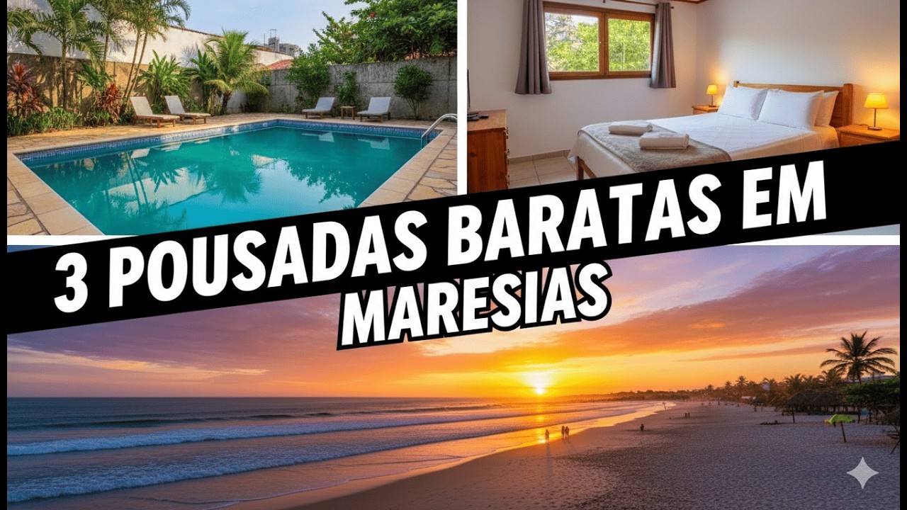 3 POUSADAS BOAS E BARATAS em MARESIAS - Melhor Custo Benefício!