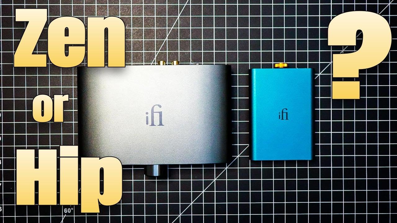 Zen or Hip? (ifi review / comparison)