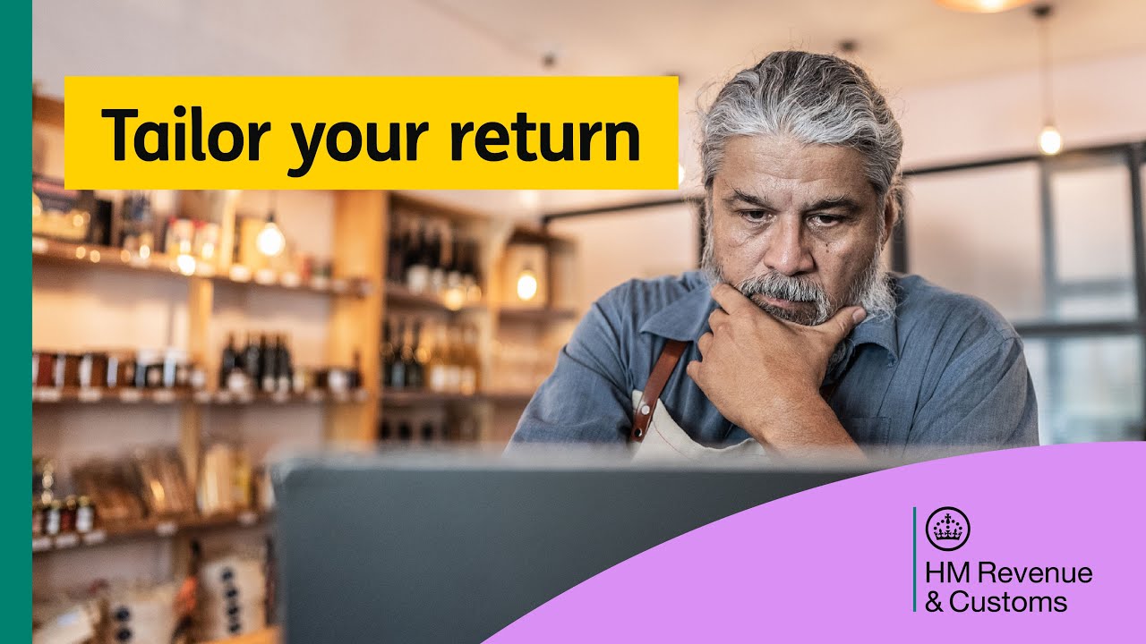 How do I tailor my Self Assessment tax return?