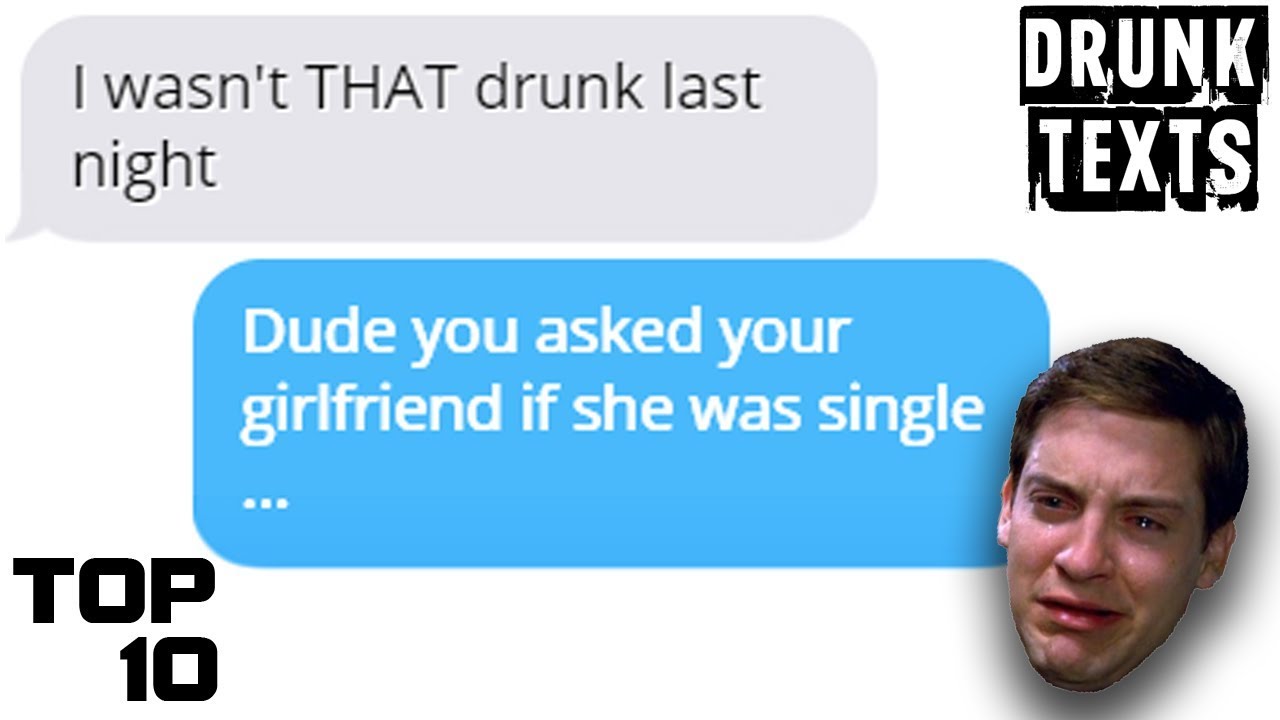 Top 10 Funniest Drunk Text Messages Ever