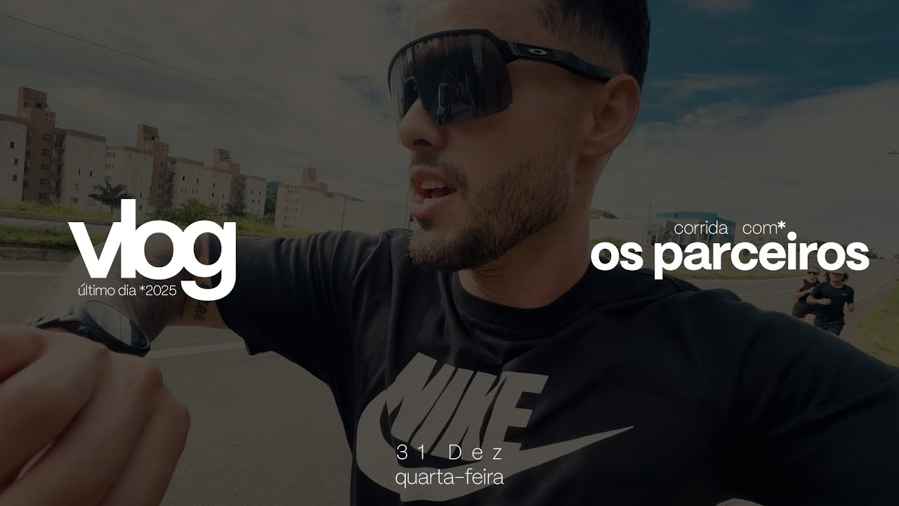Corrida com os parceiros - vlog dia 31- dez-2025
