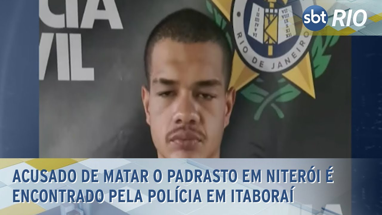 Acusado de matar o padrasto em Niterói é encontrado pela polícia em Itaboraí