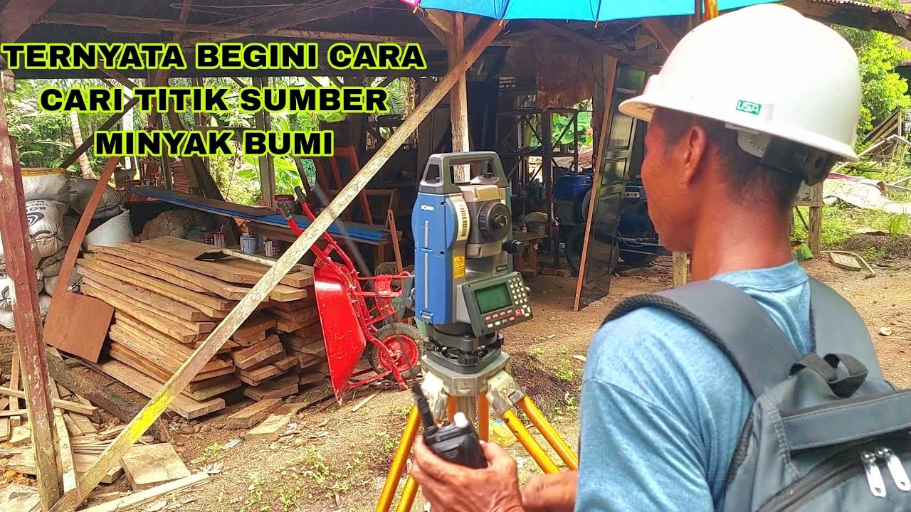 CARA MENCARI TITIK PENGEBORAN MINYAK BUMI DI DEKAT PERUMAHAN