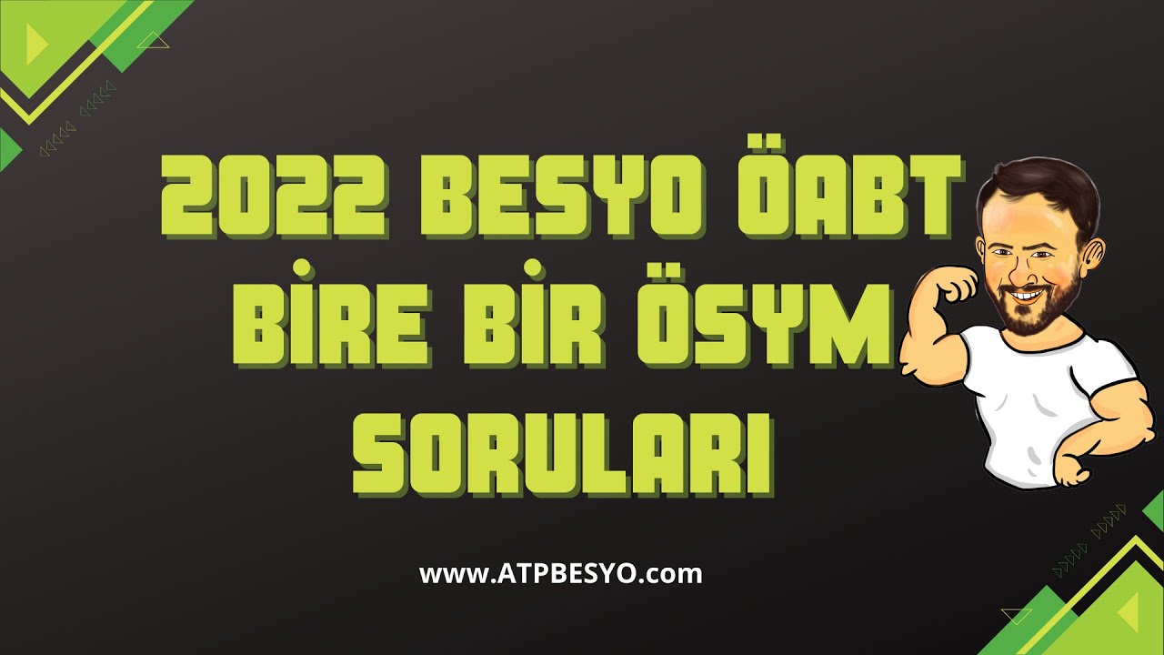 2022 KPSS BESYO ÖABTBİRE BİR TUTTURDUĞUM SORULAR