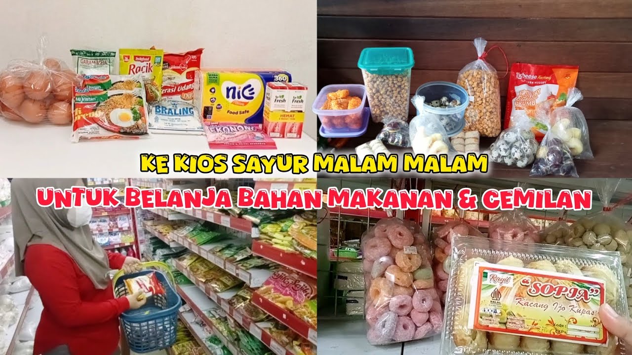 BELANJA BAHAN MAKANAN & STOK CEMILAN DI KIOS SAYUR MALAM MALAM ‼️| GROCERY SHOPPING 
