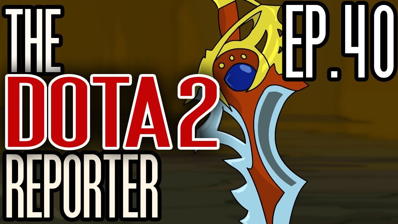 The DOTA 2 Reporter Episode 40: Divine Intervention (Season Finale)