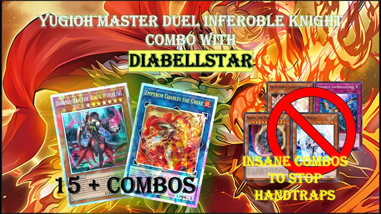 15+ INFERNOBLE KNIGHT COMBOS / DETAILED COMBO WITH DIABELLSTAR [YU-GI-OH MASTER DUEL]