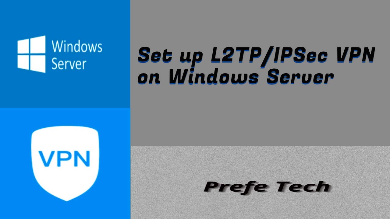 How to Set up L2TP/IPSec VPN on Windows Server 2022