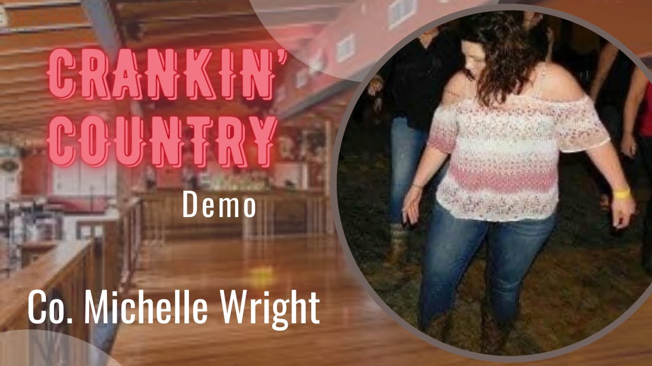 Crankin’ Country official line dance demo