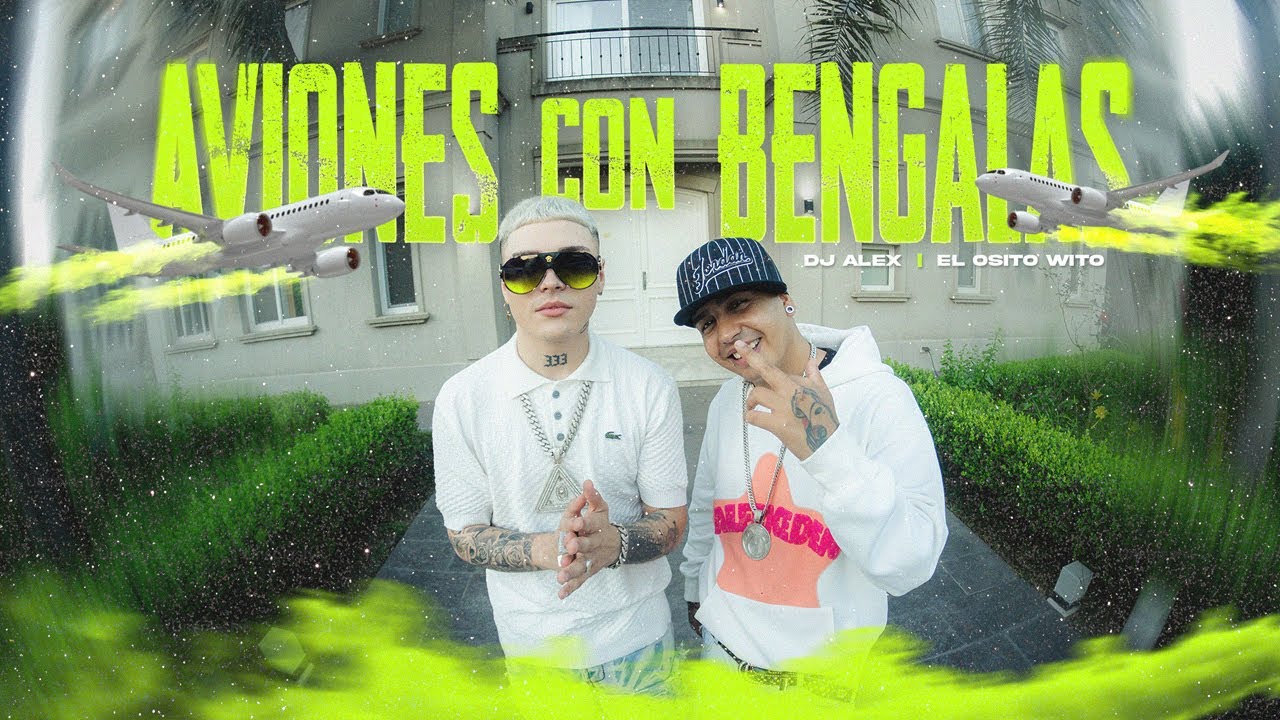 AVIONES con BENGALAS - DJ Alex, El Osito Wito (Video Oficial)