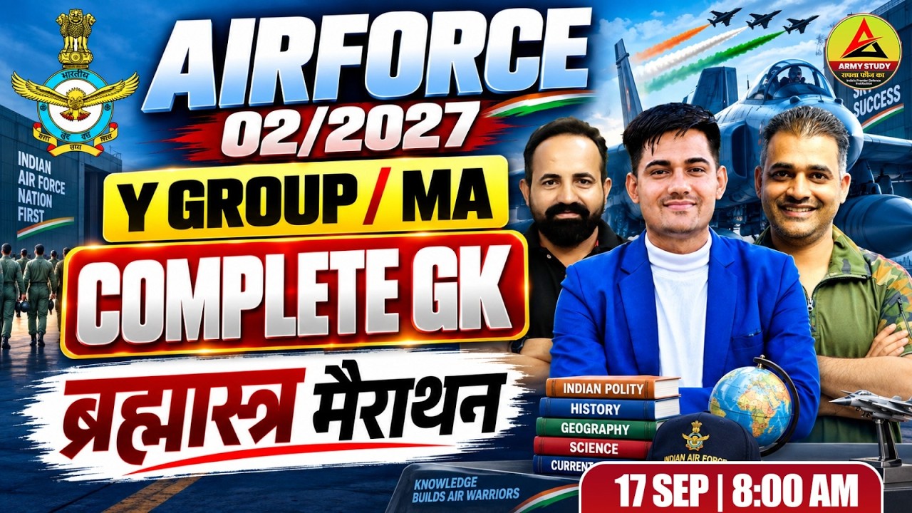 ✈️ Airforce 02/2027 Complete GK Brahmastra Marathon🔥| Y Group & Medical Assistant GK | Final Shot