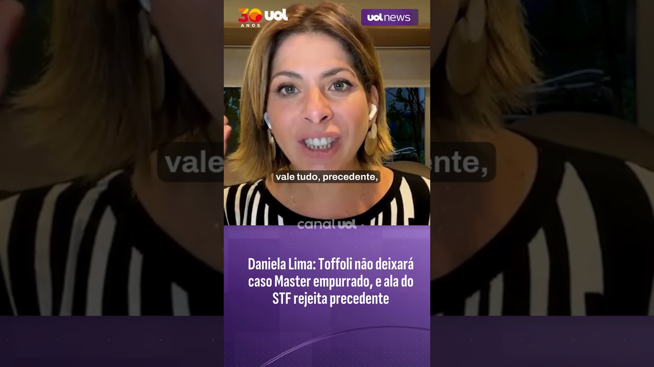 Daniela Lima: Toffoli n&atilde;o deixar&aacute; caso Master empurrado, e ala do STF rejeita precedente