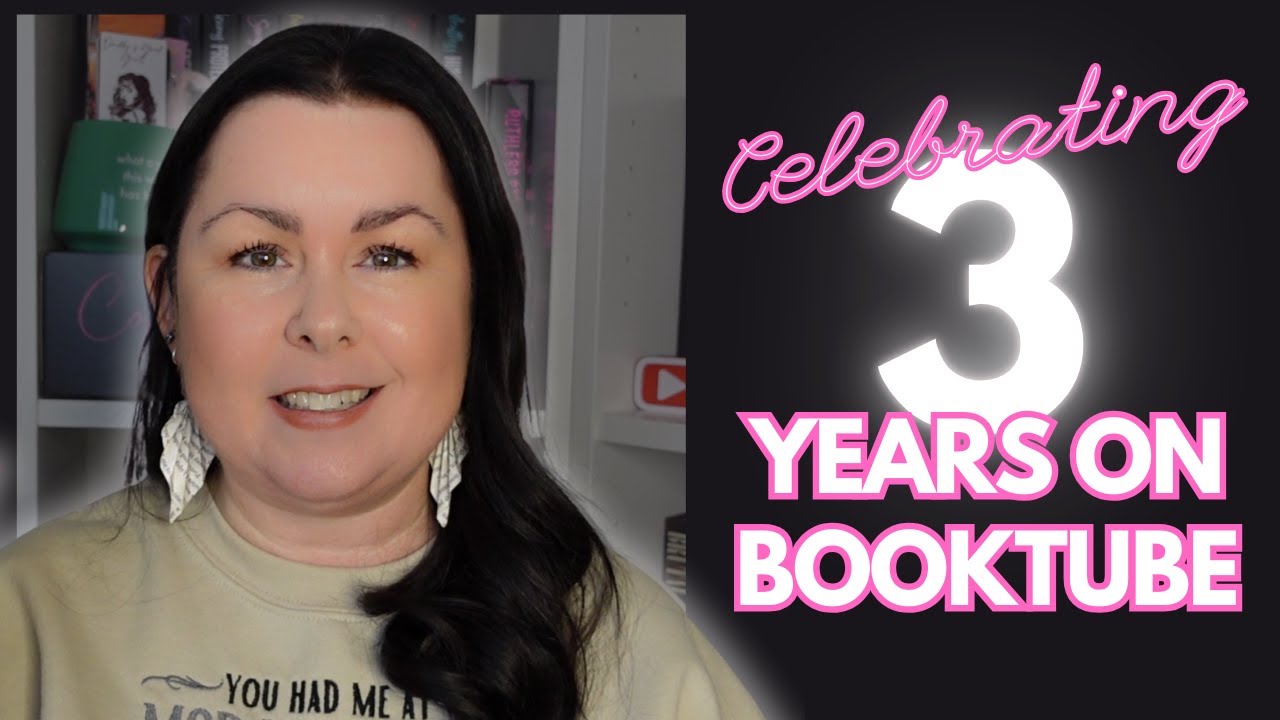 Three Years On BookTube | It's My BookTube Anniversary