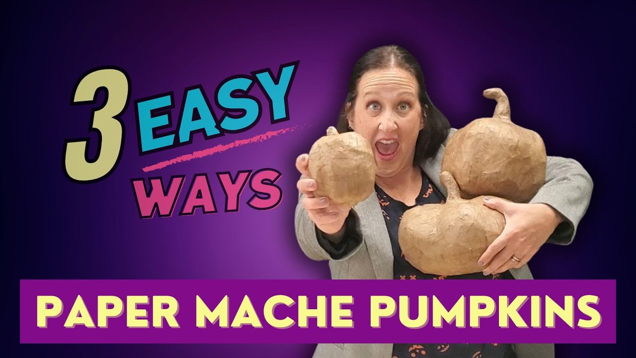How to Make a Paper Mache Pumpkin: 3 Easy Methods!