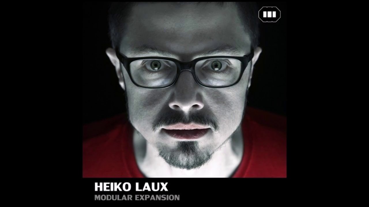 Heiko Laux | Modular Expansion Mix (2020)