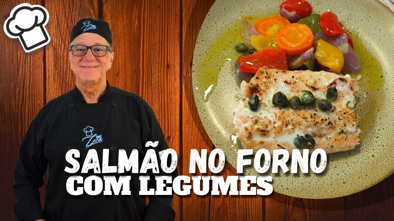 Como fazer salmão no forno com legumes | Receitas low carb | Chef Zeca