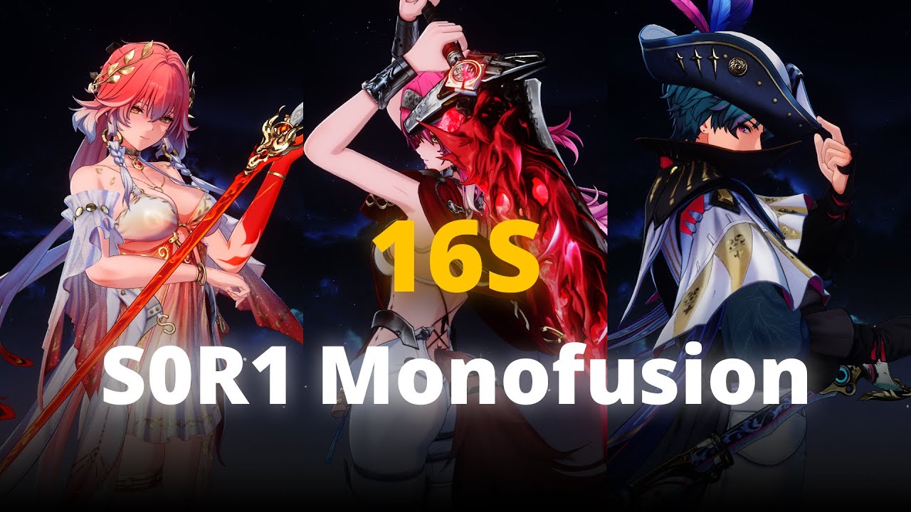 16s | S0R1 Monofusion | ToA 2.6
