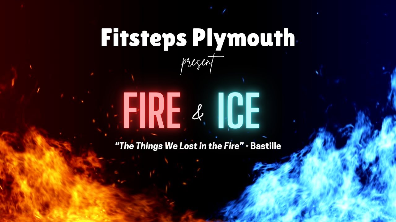 Fitsteps Plymouth present Fire & Ice