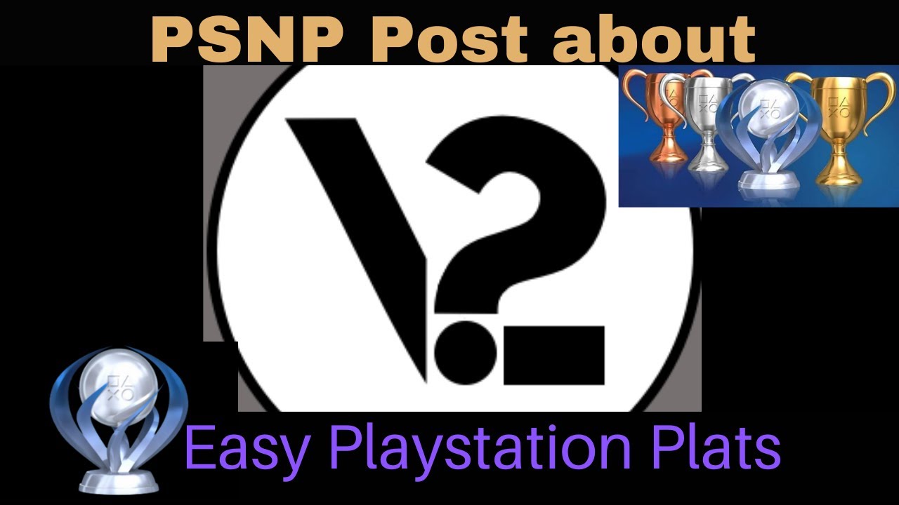 PSNP Topic about Easy Platinum Trophies