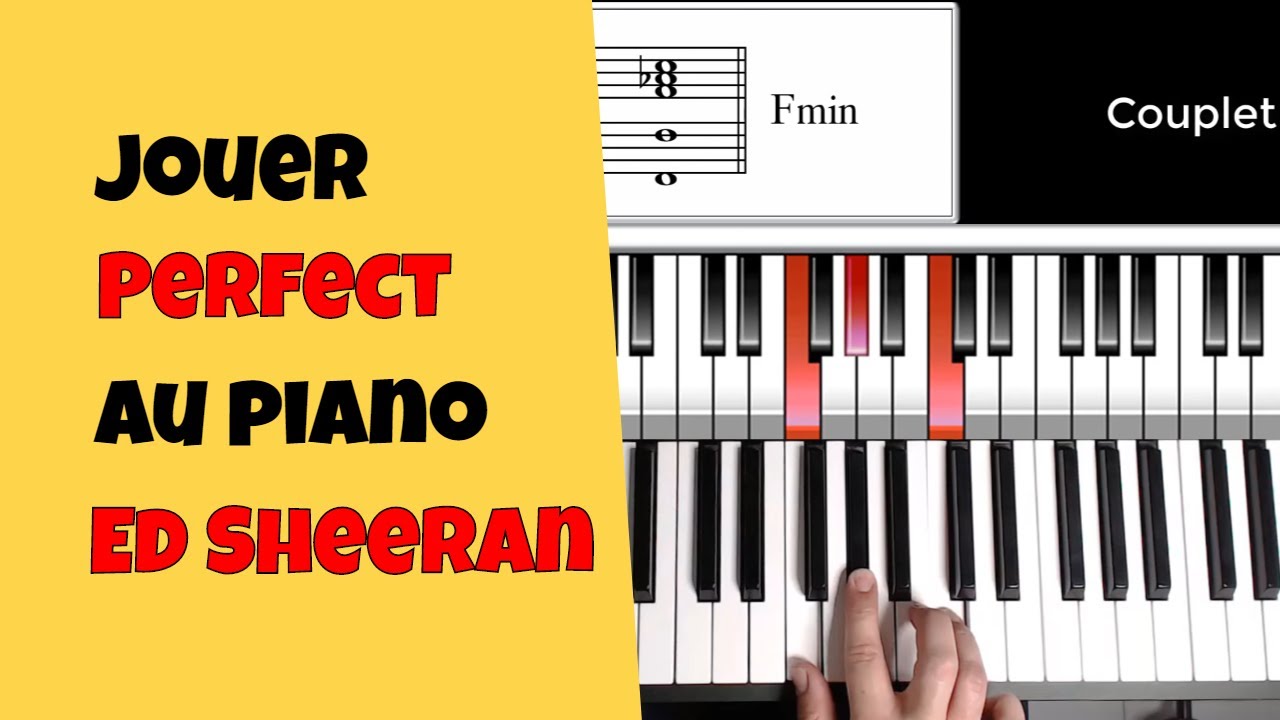 Ed Sheeran Perfect piano - Tuto piano facile (extrait)