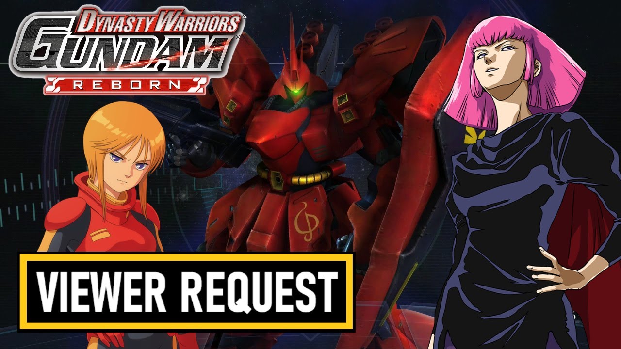 Viewer Request | Sazabi x Haman Karn (Z) | Dynasty Warriors Gundam Reborn