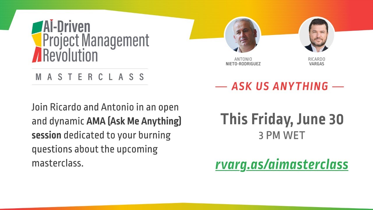 Ask Us Anything: AI-Driven Project Management Revolution Masterclass